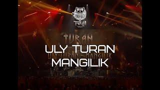 TURAN / ULY TURAN MANGILIK ( The Great Turan - eternal)