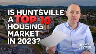 Is Huntsville a Top 10 Housing Market in 2023?