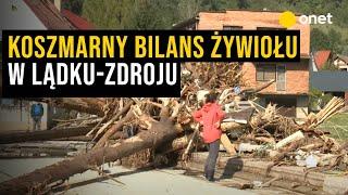 Koszmarny bilans żywiołu w Lądku-Zdroju. "Totalny chaos"