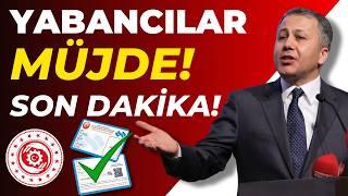 YABANCILARA MÜJDELİ HABER! (Her Kese Çalışma İzni)