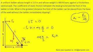 A uniform ladder whose length is 5.0 m and whose weight is 400 N leans against a frictionless vertic