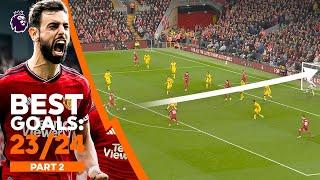 BEST Premier League Goals Of 2023/24 Ft. Fernandes & Mac Allister | Part 2