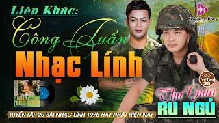 LỜI KẺ ĐĂNG TRÌNH - CÔNG TUẤN  LK Nhạc Lính 1975  | Rumba Hải Ngoại Hay Vượt Thời Gian