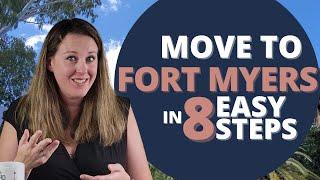 Move to Fort Myers in 8 Easy Steps 2021