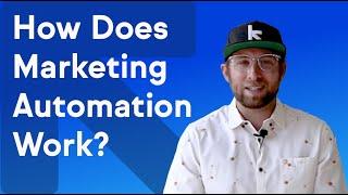 How Does Marketing Automation Work?