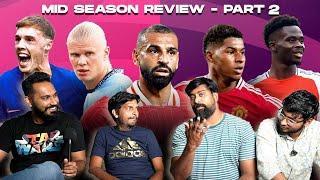 EPL Mid Season Review | Part 2 | 2024 - 25 | Sudharshan | Naveen | Vinush | Jeshwanth