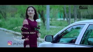 Sohbet J / Jeyhun Abdy - Şeýda 2019 1080p taze klip