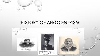 History of Afrocentrism 1