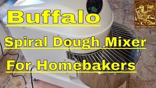 Buffalo Spiral Mixer for your Bread & Sourdough : Buffalo CP821