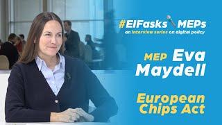 EIFasksMEPs interview - Eva Maydell on the European Chips Act