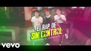 EL RAP DE SIN CONTROL OFICIAL