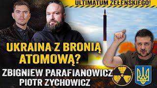 Atom albo NATO! Ukraina szantażuje Amerykanów? — Zbigniew Parafianowicz i Piotr Zychowicz