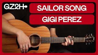 Sailor Song Guitar Tutorial Gigi Perez Guitar Lesson |Chords + Strumming|