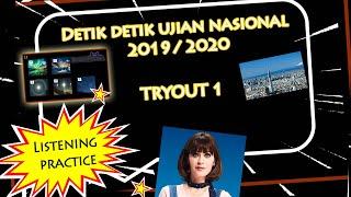 Tryout 1-Listening Section Detik Detik Ujian Nasional Bahasa Inggris SMA/MA 2020_Listening practice