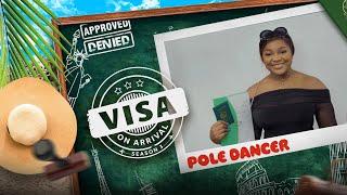 Visa on Arrival S3: POLE DANCER (Episode 4)