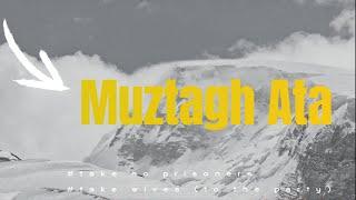 Muztagh Ata (July 2024, 7546 m). Taking wives to the party