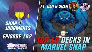 Top 10 Decks in Marvel Snap ft. Den & Sizer]