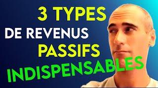 Ces 3 types de revenus passifs sont indispensables