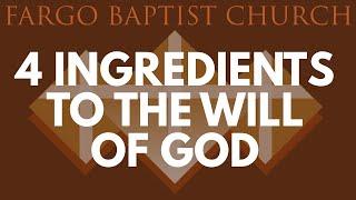 John Briley - Four Ingredients to the Will of God