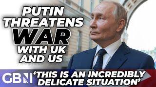 Putin threatens NATO WAR if Storm Shadow missiles approved as UK-US talks underway | LATEST