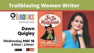 Trailblazing Women Writer: Dawn Quigley