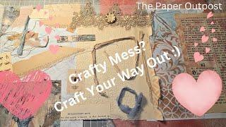 Create Your Way Out of Your Crafty Mess?  Is it Possible?  The  Paper Outpost!