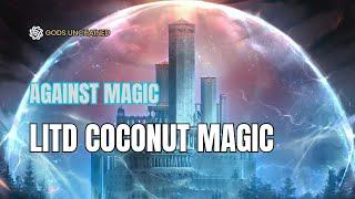 #009 | LiTD Coconut Magic VS LiTD Coconut Magic | Rank 11 | Gods Unchained