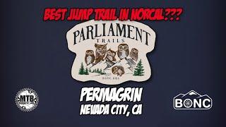 Parliament Trails | Permagrin Falcon | Nevada City - Watch in 4K!