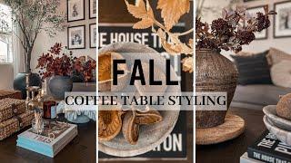 FALL COFFEE TABLE STYLING IDEAS || MAXIMALIST STYLE  || MINIMALIST STYLE || CURATED ||| 2024