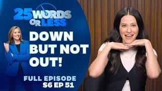 Ep 51. Down But Not Out! | 25 Words or Less Game Show: Orlando Jones & Jackie Tohn