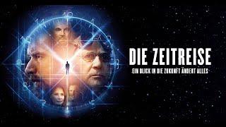 Die Zeitreise - Ein Blick in die Zukunft ändert alles (SCIFI ABENTEUERFILM für die Familie)