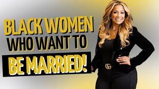 Auntie’s Advice: Black Women Who Want to Be Married