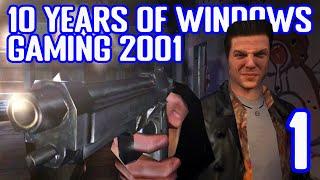 10 Years of Early Windows Gaming 2001 - Episode 1