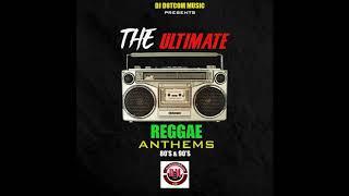 DJ DOTCOM PRESENTS THE ULTIMATE REGGAE ANTHEMS (80's 90's) MIXTAPE (COLLECTORS ITEMS)