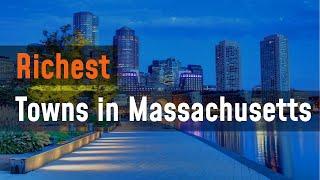 Richest Towns in Massachusetts - Find Out Now!