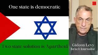 Gideon Levy: Israel, Netanyahu, US, Lebanon, Gaza, Hamas, Iran, Two states v one state, democracy.