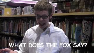 What Does The Fox Say   Billerica Library Teens Storytime version