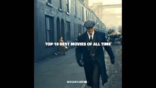 "10 Greatest Movies of All Time You Must Watch!"