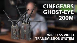 Cinegears Ghost-Eye 200M Wireless SDI/HDMI Video System Review