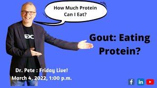 Gout: Eating Protein?