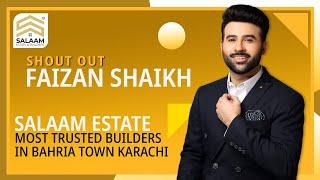 Faizan Sheikh Endorsing Salaam Estate & Builders | Bahria Town Karachi