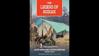 THE LEGEND OF KODIAK | Alaska Spring Brown Bear Hunt