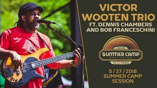 Summer Camp Sessions: Victor Wooten Trio 2018