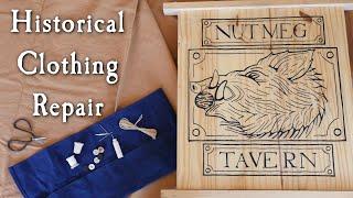 Repairing Clothing in 18th Century? - Live In The Nutmeg Tavern