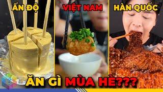 Ăn Gì Mùa Hè Ở Việt Nam Và Các Nước Trên Thế Giới? - Top 1 Khám Phá