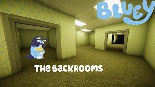 Bluey in the backrooms (The Movie)