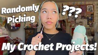 Randomly Picking My Crochet Projects