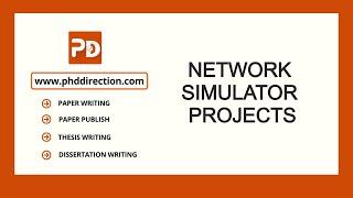 Network Simulator Projects | PhD Projects in Network Simulator