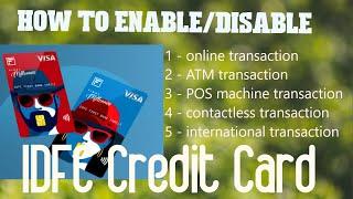 IDFC credit Card control | how to enable online transactions in IDFC credit card