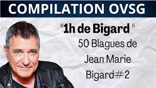 1H DE BIGARD ! 53 blagues de Jean-Marie Bigard dans On va s'gêner #2